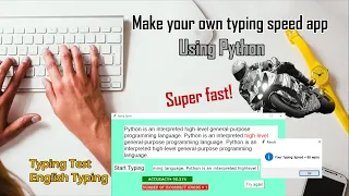 Make Typing Speed App using Python Complete project with source code Tkinter - GUI Toolkit
