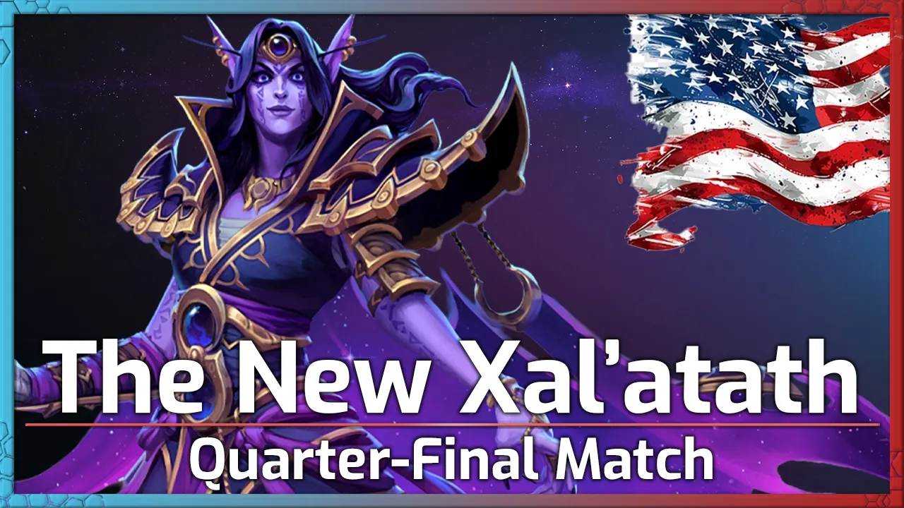 The NEW Xal'atath - Quarter Final - Heroes Captains Clash - Heroes of the Storm