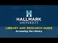 Library and Research Guide Accessing the Library