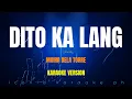 Download Lagu Dito Ka Lang - Moira Dela Torre (Karaoke Version) Key: F# songs lyrics cover videoke opm tagalog