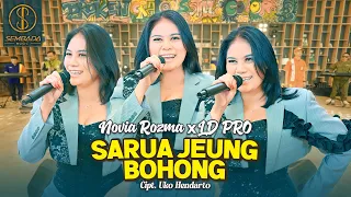sarua jeung bohong novia rozma x ld pro official live music video 