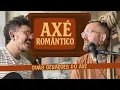 Lagu 20 minutos de Axé Romântico da Chicafé • Séo Fernandes (ex-vocalista) \u0026 Thiago Nascimento