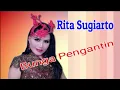Download Lagu Rita Sugiarto - Bunga Pengantin | Dangdut Lawas -Video Lirik