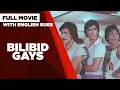 Lagu BILIBID GAYS: Tito Sotto, Vic Sotto \u0026 Joey de Leon | Full Movie