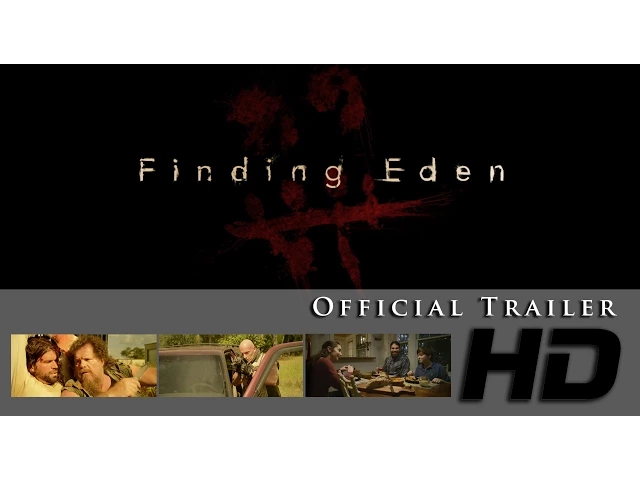 Finding Eden - Official Trailer