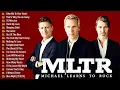 Download Lagu Best Of Michael Learns To Rock love songs - Michael Learns To Rock Greatest Hits Full Album 2025