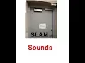 Download Lagu Door Slam Sound Effects All Sounds