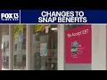 Changes to SNAP benefits begin with new eligibility requirements