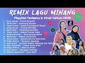Download Lagu Remix Lagu Minang Viral 2025 - Nonstop Musik Minang Terbaru Paling Enak Didengar