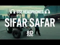 Download Lagu SIFAR SAFAR (8D AUDIO) KARAN AUJLA | LATEST PUNJABI SONGS 2024