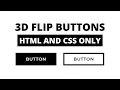 Animated 3D Flip Buttons using HTML CSS CodingNepal