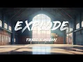 Tiësto, MOGUAI - Explode (Lyrics)