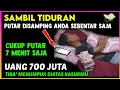 Download Lagu CUKUP PUTAR SAMBIL TIDURAN ✅ 7 MENIT SAJA UANG 700 JUTA TIBA² ADA DITEMPAT TIDURMU - Doa Cepat Kaya