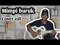 Download Lagu Mimpi buruk- Elvi sukaesih (Cover edi channel official)