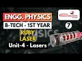 Lec 7 Ruby Laser Construction and Working of Ruby Laser Engineering Physics B Tech 1st Year