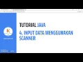 Tutorial Java 4 Input Data Menggunakan Scanner