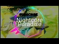 Nightcore Paradise by post Malone ft Eminem