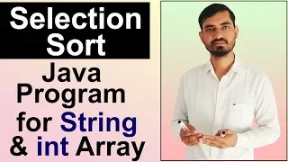 Selection Sort Algorithm With Java Program by Deepak