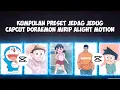 Download Lagu KUMPULAN TEMPLATE JEDAGJEDUG CAPCUT✂️ ANIME DORAEMON🧸✨ SPECIAL 1K SUBSCRIBER 🙏🙏 | ANIME JJ