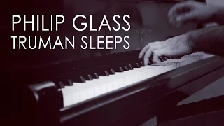 Philip Glass Truman Sleeps From The Truman Show 