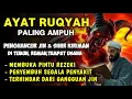 Lagu RUQYAH RUMAH PENGUSIR JIN, SETAN \u0026 SIHIR DI RUMAH \u0026 TUBUH, PENENANG HATI DAN FIKIRAN| BY ALAA AQEL