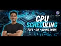 CPU Scheduling Explained FCFS SJF Round Robin Simplified XenoraLearning