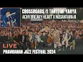 Lagu Tantowi Yahya ft Crossroads - Achy Breaky Heart x Nusantara III Live at Prambanan Jazz Festival 2024