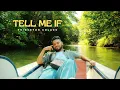 Download Lagu Tell Me If - Princeton Colaco (Official Video)