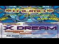 Download Lagu X - Dream - Live Thump Radio Edit (2003)