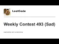 Arthmetic is hard Leetcode Weekly Contest 493 Sad with commentary