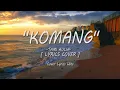 Download Lagu KOMANG - RAIM LAODE | [ ACCOUSTIC COVER by TAMI AULIA - LIRIK VIDEO ]