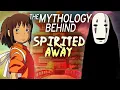 Download Lagu Spirited Away Revealed: The Real Mythology \u0026 Folklore Explained!