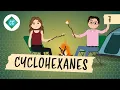 Cyclohexanes Crash Course Organic Chemistry