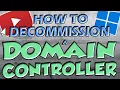 How To Decommission a Domain Controller Best Practice