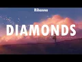 Download Lagu Rihanna ~ Diamonds # lyrics # Sia, Maroon 5, Justin Bieber