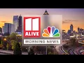 11Alive Morning News Atlanta weather traffic breaking news more