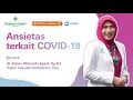 Download Lagu Cara Mengatasi Cemas Berlebih Akibat COVID-19 - dr. Zulvia Oktanida Syarif, Sp.KJ