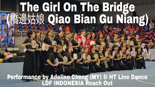 LDFINDONESIA | TheGirlOnTheBridge 橋邊姑娘 QiaoBianGuNiang | LINEDANCE | Beginner |AdelineCheng\u0026HeruTian
