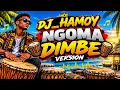 DJ_HAMOY_-_NGOMA_NEW DIMBE VERSION_OFFICIAL AUDIO