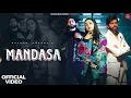 Download Lagu Mandasa (Official Video) | Masoom Sharma | Rakesh Majreya | Jaivir Rathee | New Haryanvi Songs 2024