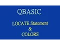 4 Tutorial on QBASIC LOCATE Statement and COLOR by Technical School
