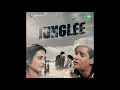 Ehsan Tera Hoga Mujh Par - Mohammed Rafi - Junglee 1961 [Remastered]