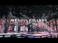 Download Lagu My Soul Follows Feat. Travis Greene - David \u0026 Nicole Binion (Official Live Video)