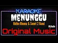 Download Lagu Karaoke Menunggu ( Original Music ) HQ Audio - Ridho Rhoma \u0026 Sonet 2 Band