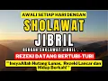 Lagu SHOLAWAT JIBRIL PALING MERDU UNTUK KETENANGAN JIWA