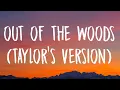 Download Lagu Taylor Swift - Out Of The Woods [Lyrics] (Taylor's Version)