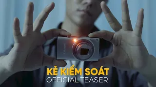 NTN - KẺ KIỂM SOÁT | OFFICIAL TEASER