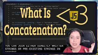 What is Concatenation JavaScript in LESS-THAN 3 Minutes Beginner JavaScript Series
