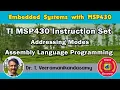 TI MSP430 Instruction Set Addressing Modes Assembly Language Programming