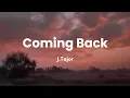Download Lagu J.Tajor - Coming Back (Lyrics)